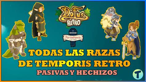 DOFUS RETRO TEMPORIS 2 TODAS LAS CLASES PASIVAS Y HECHIZOS