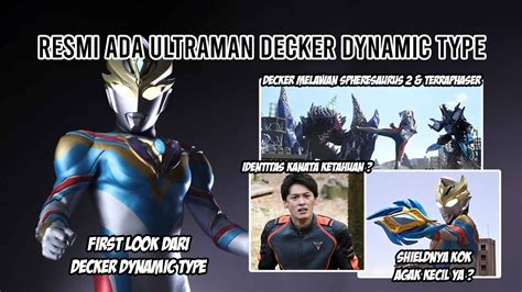 FIRST LOOK DECKER DYNAMIC TYPE BANJIR INFO RUMOR JUGA Bahas