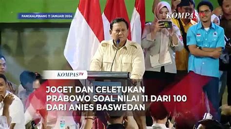 Joget Dan Celetukan Prabowo Soal Nilai 11 Dari 100 Dari Anies Baswedan