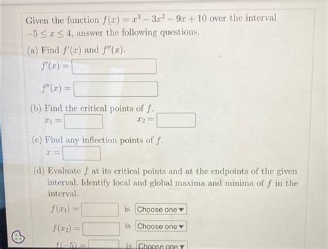 Solved Given The Function F X X3−3x2−9x 10 Over The