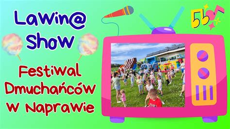 Lawina Show Dmucha Ce I Animacje W Naprawie Youtube