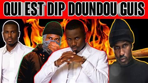 Qui Est Dip Doundou Guiss Kane Moy Dip Doundou Guiss Youtube