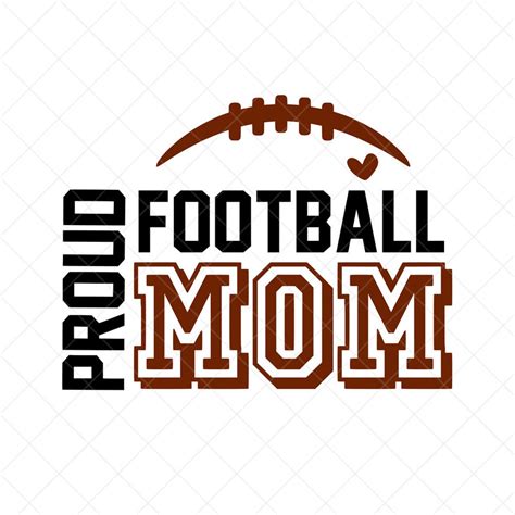 Proud Football Mom Svg Mother Svg Sports Mama Svg Png Eps Dxf Cricut Cut Files