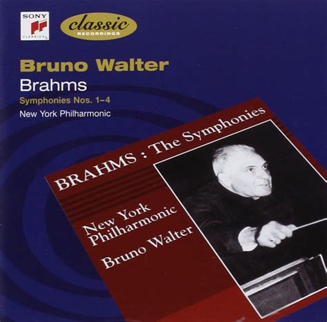 Brahms Symphonies N A Bruno Walter Johannes Brahms Bruno Walter