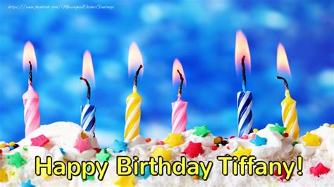 Happy Birthday Tiffany Cake Candels Greetings Cards For