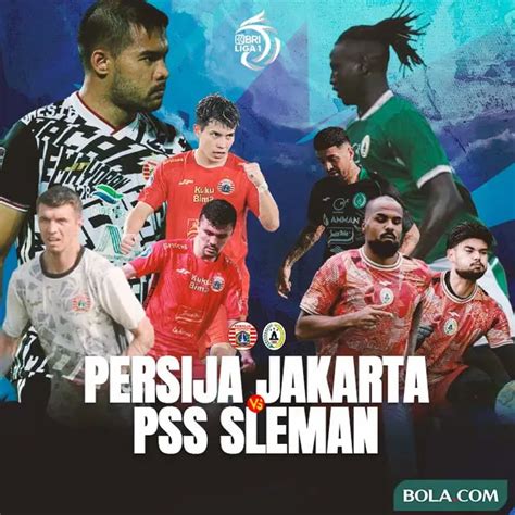 Perang Lini Per Lini Persija Vs Pss Di Bri Liga Adu Kreativitas Dan