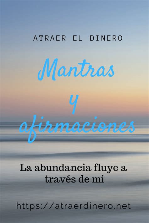 Mantra Para Atraer Dinero Afirmaciones Mantra Mantras