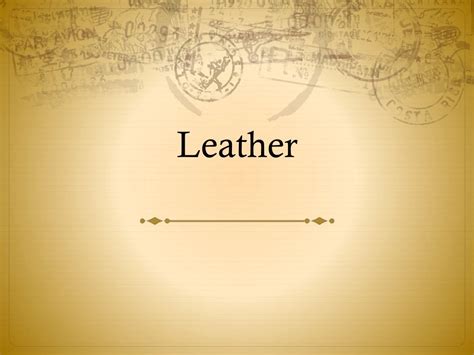 Ppt Leather Powerpoint Presentation Free Download Id 8901956