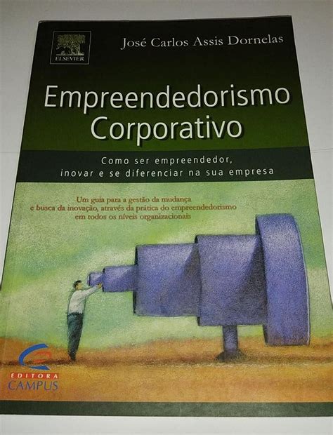 Empreendedorismo Corporativo Jos Carlos Assis Dornelas Seboterapia