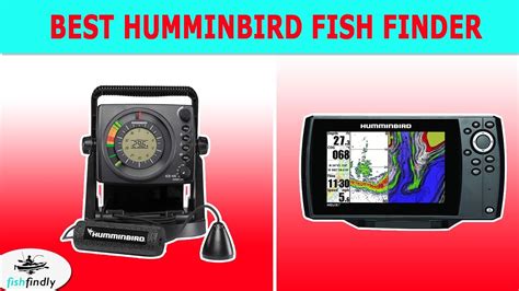 Best Humminbird Fish Finder In 2020 Top And Best Reviewed Products