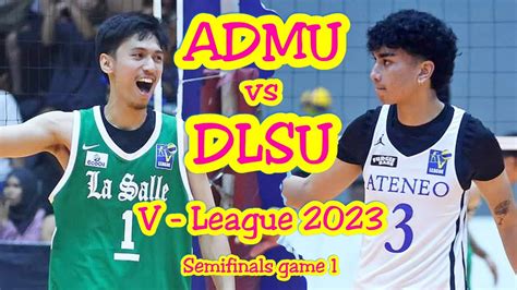 Admu Vs Dlsu Semifinals Highlights V League2023 Youtube