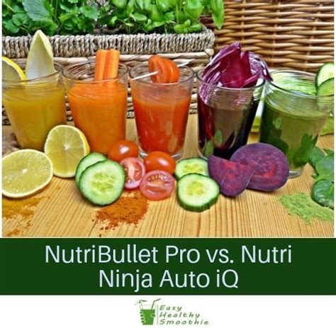 NutriBullet Pro vs. Nutri Ninja Auto iQ