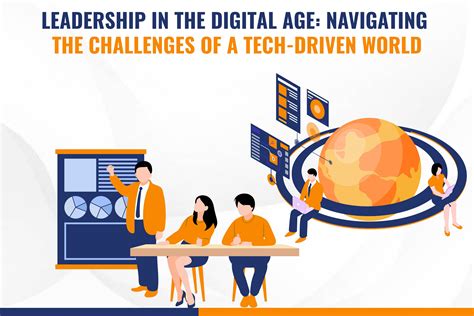 Mastering Leadership In The Digital Age Thriving Amidst Tech Driven