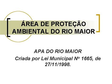 REA DE PROTEO AMBIENTAL DO RIO MAIOR APA