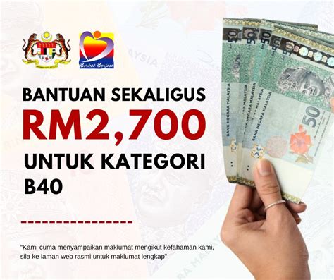 Bantuan Sekaligus One Off RM2 700 Untuk Kategori B40 Syarat Syarat