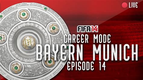 Bundesliga Finale Fifa Bayern Munich Career Mode Live Youtube