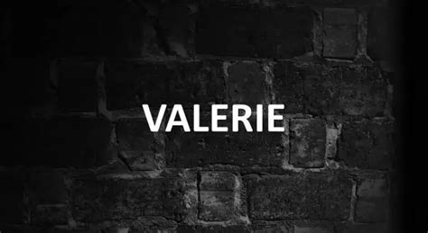 Significado De Valerie Y Su Origen Actualizado