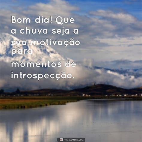 Frases Para Dia Chuvoso - Mensagens Inspiradoras de Bom Dia para Dias Chuvosos - Frases do Bem