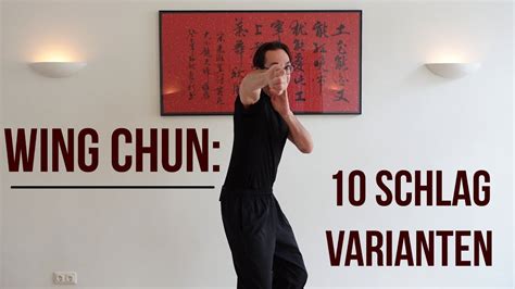 Wing Chun 10 Schlag Varianten Schlagtechniken Wing Tsun Fauststoß