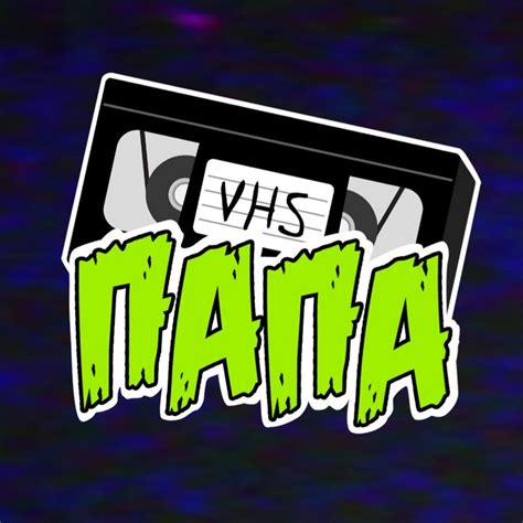 Vhs ПАПА Youtube