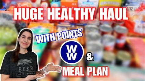 Huge Healthy Grocery Haul For Weight Loss Maintenanceww Points Meal