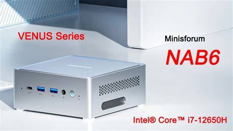 Minisforum Venus Series Nab Mini Pc Youtube