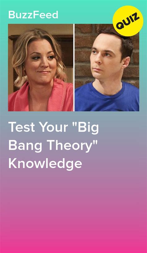 How Well Do You Know The Big Bang Theory Big Bang Theory Bigbang