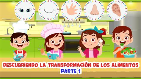 Descubriendo La Transformacion De Los Alimentos Youtube