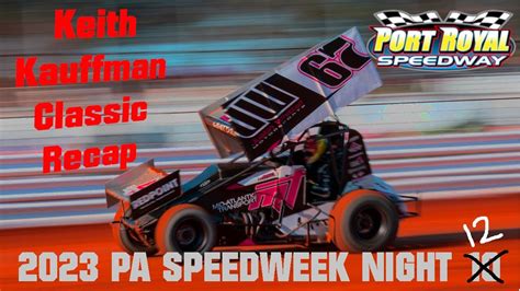 Port Royal Recap Pa Speedweek Youtube