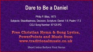 DARE TO BE A DANIEL Lyrics - HYMN | eLyrics.net