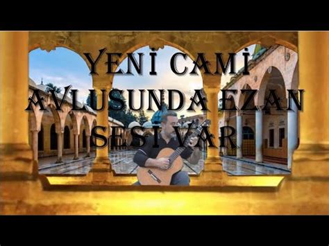 Yeni Cami Avlusunda Ezan Sesi Var Turkish Folk Song Guitar Cover