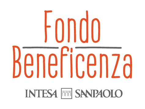 Fondo Beneficenza Intesa Sanpaolo Contributi Per Gli Enti Del Terzo