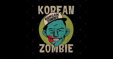 Korean Zombie - Korean Zombie - Sticker | TeePublic