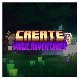 Create Magic Adventures Minecraft Modpacks Curseforge