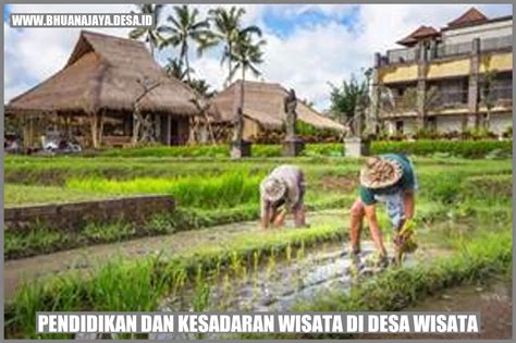 Pendidikan Dan Kesadaran Wisata Di Desa Wisata Desa Bhuana Jaya Kab