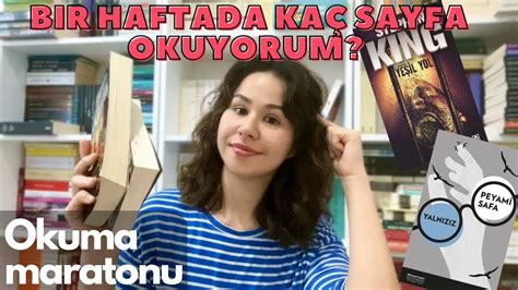 Bir haftada kaç sayfa okuyorum Okuma maratonu YouTube