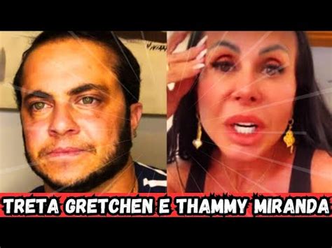 GRETCHEN SE REVOLTA E AMEAÇA THAMMY MIRANDA APÓS POLÊMICA bbb24