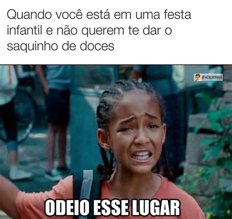 Quando Voc Est Em Uma Festa Infantil E N O Querem Te Dar O Saquinho