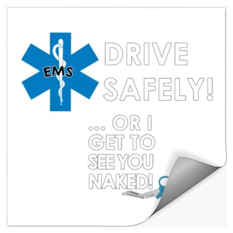 Drive Safely Or I Get To See You Naked Sold By DaviOrtiz SKU OFF Printerval