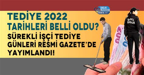 Tediye 2022 Tarihleri Miktarları Tablosu Resmi Gazete Yayımlandı