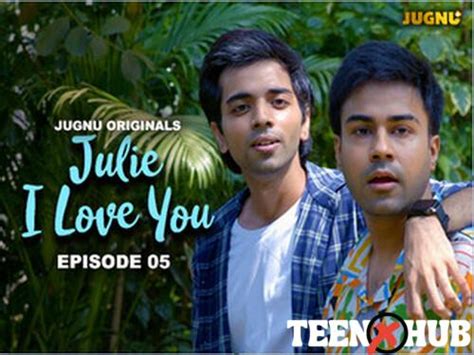 Julie I Love You S01E05 2024 Hindi Hot Web Series Jugnu AAGMaal Original