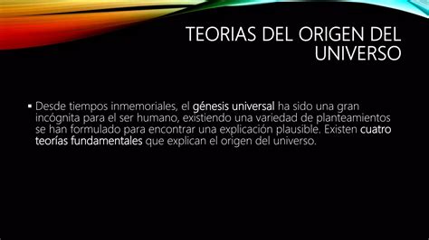 Teorias Del Origen Del Universo Ppt