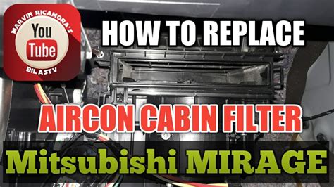 HOW TO REPLACE CAR AIRCON CABIN FILTER OF MITSUBISHI MIRAGE Bilas Tv