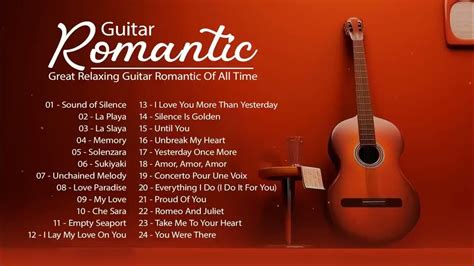 Great Relaxing Guitar Romantic Of All Time Guitar Love Songs Top 30