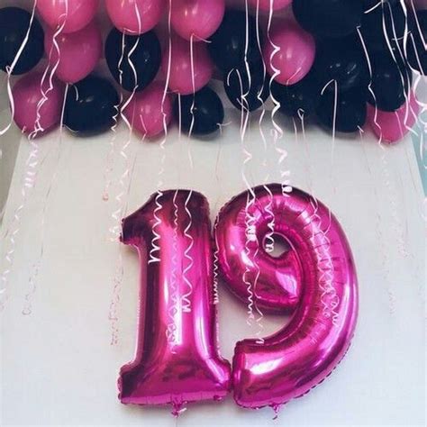 I Am Officially 19 Years Old D Happy Birthday 19 Happy 19th