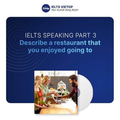 Stream Ielts Speaking Part Sample Describe A Restaurant That You