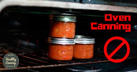 Oven Canning - Healthy Canning in Partnership with Facebook Group Canning for beginners, safely ...