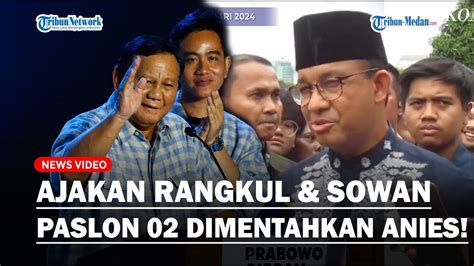 Anies Seakan Tak Terima Prabowo Yang Ingin Rangkul Semua Perhitungan