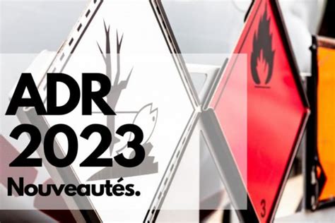 ADR 2023 les principales nouveautés