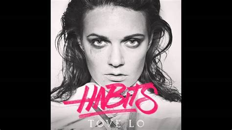 Tove Lo Habits Stay High Stereo Remix Youtube